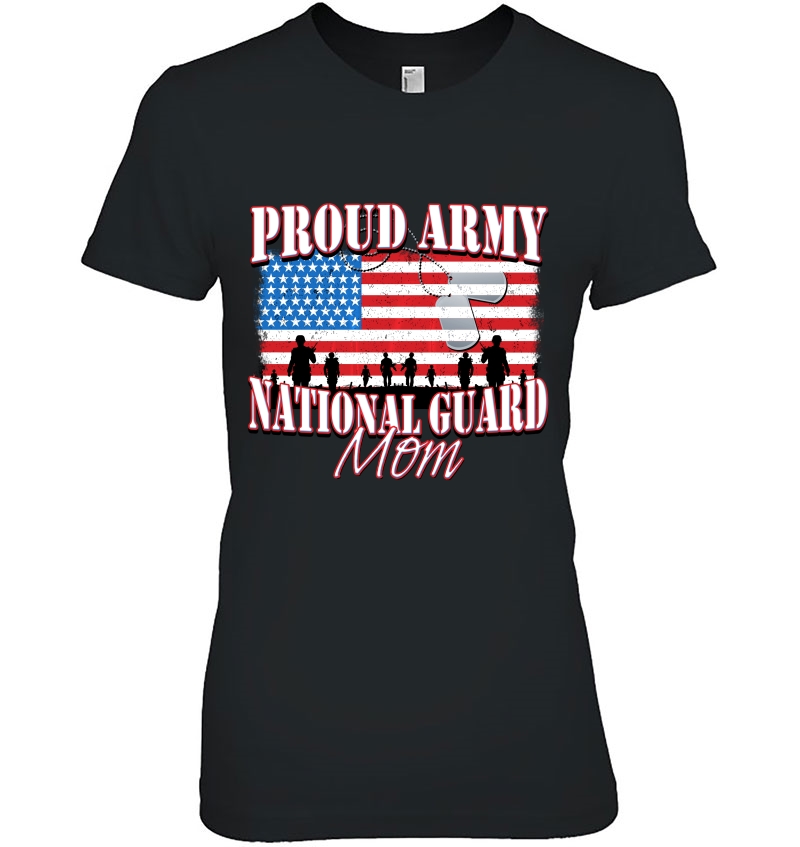 Proud Army National Guard Mom Dog Tag Flag Shirt Mothers Day Hoodie