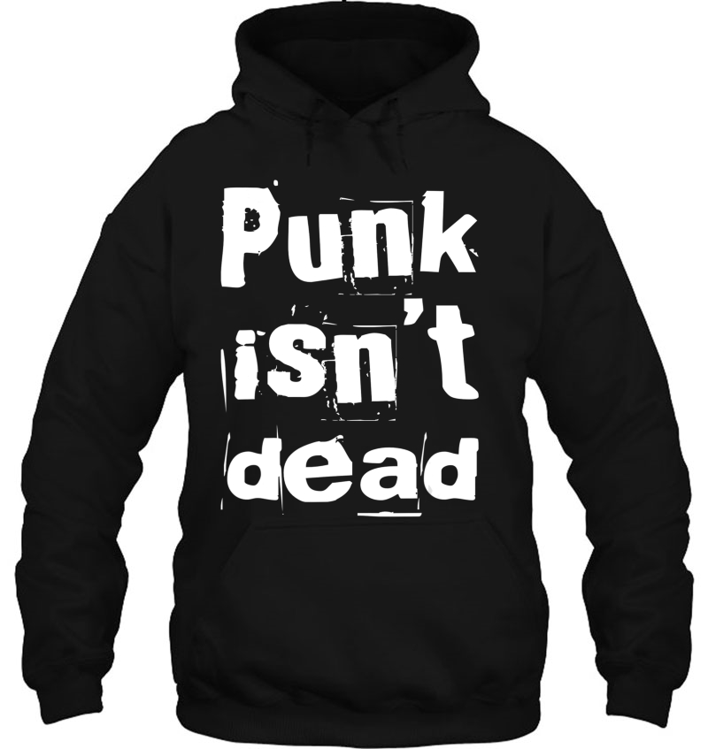 Punk Isn't Dead For Punk Rock Rockers And Band Fans Mugs