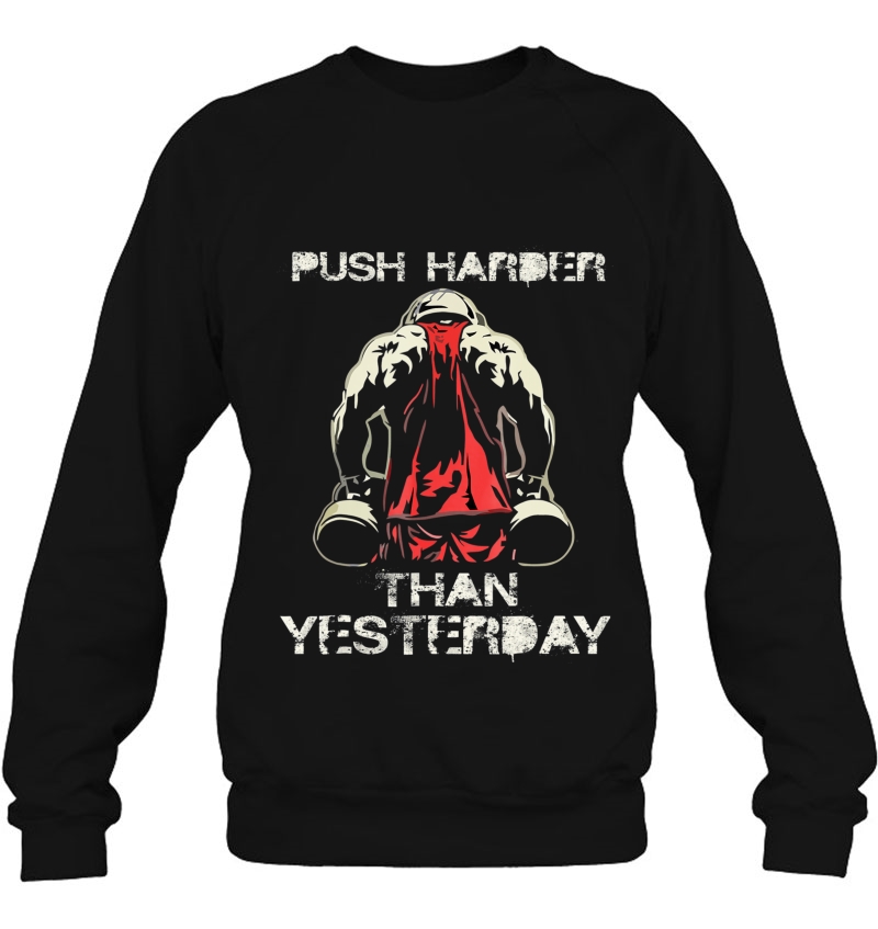 Push Harder Than Yesterday Bodybuilding Gym Fitness Tees Mugs