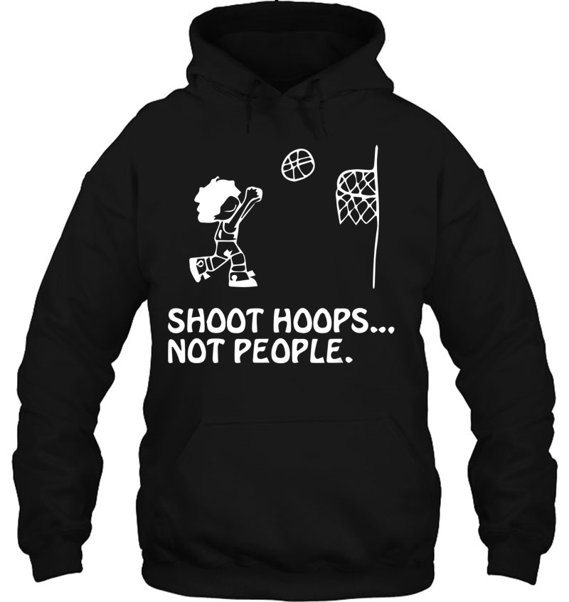 Shoot Hoops Not People Mugs