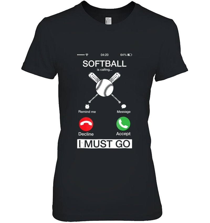 Softball Is Calling And I Must Go Funny Phone Screen Hoodie