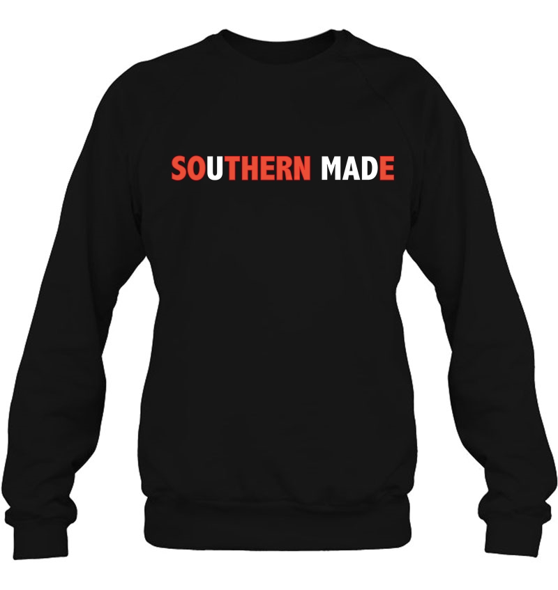 Southern Made U Mad Hat Defiant Art Sweatshirt
