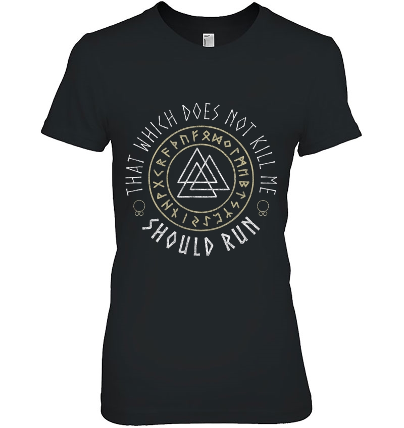 Viking Rune Shirt Valknut That Which Doesnt Kill Me Should R Hoodie