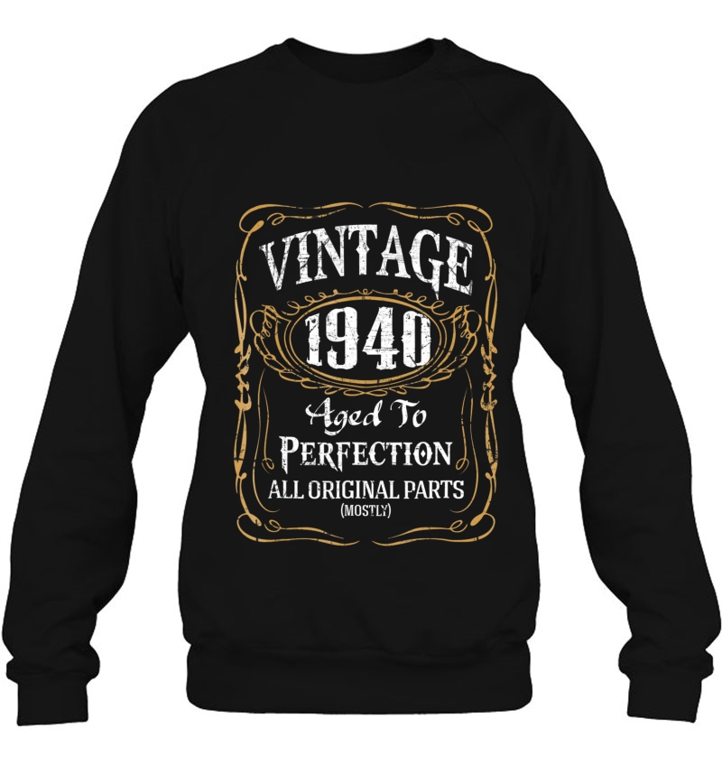 Vintage 1940 Aged Perfectly 78Th Birthday Gift Sweatshirt