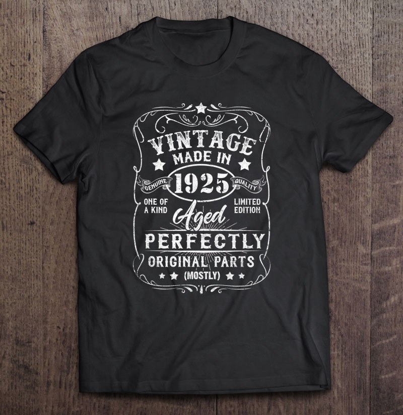 Vintage 95Th Birthday 95 Years Old 1925 Tee Decorations Shirt