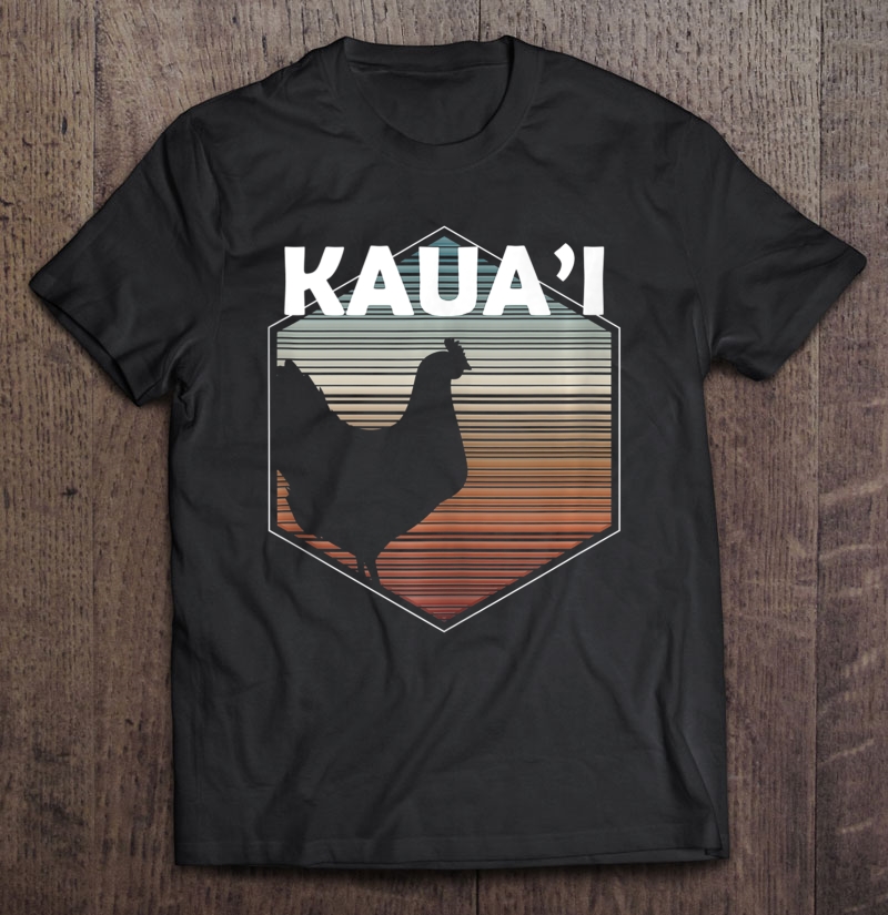 Vintage Kaua'i The Garden Of Isle Chicken Shirt