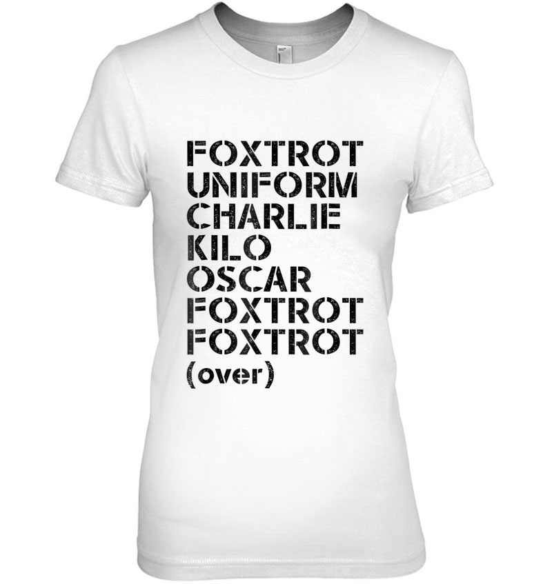 Foxtrot Uniform Charlie Kilo Oscar - Funny Hoodie