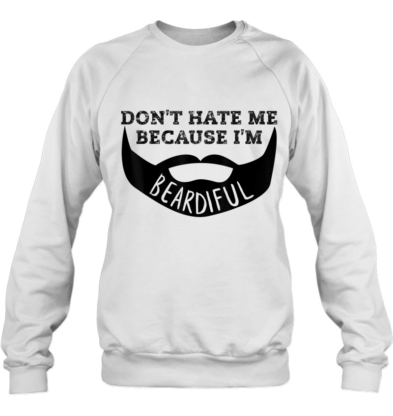 Mens Funny Beard Lover Beardiful Tee Gift Sweatshirt
