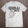 Photography - Everyone Is A Photographer Manual Mode Tee