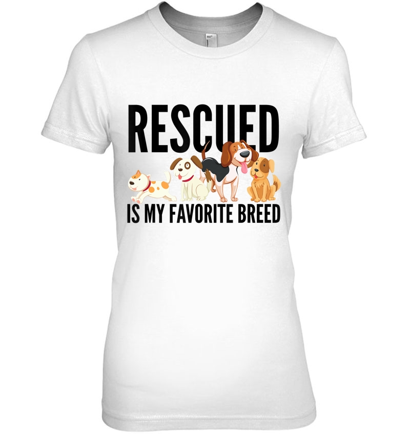 Rescued Is My Favorite Breed Dog Animal Hoodie