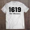 Womens The 1619 Project Our Ancestors Black History Month Saying V-Neck Tee