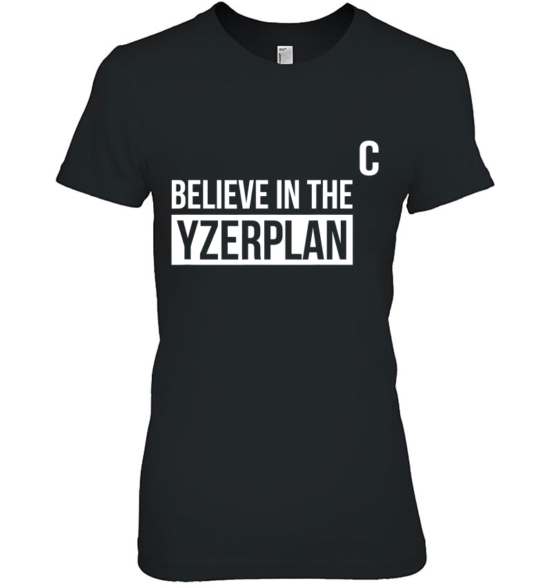 Believe In The Yzerplan Ladies Tee