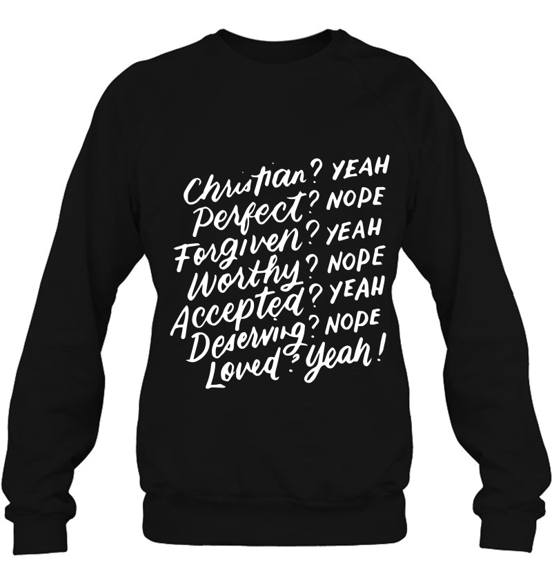 Christian Yeah Perfect Nope, Feminist, Inspirational Gifts Premium Sweatshirt