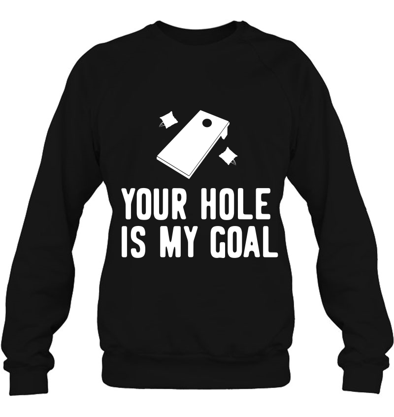 Cornhole Your Hole Is My Goal Adult Bean Bag Sack Toss Men Mugs