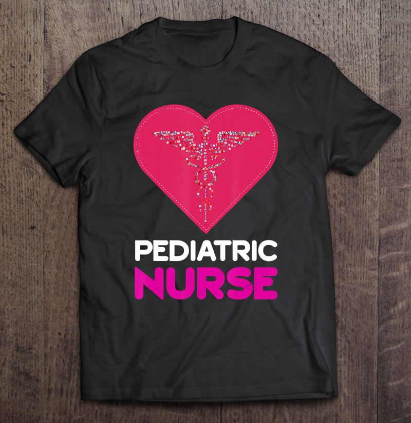 Cute Pediatric Nurse Pncb Pediatric Nursing Professionals Shirt