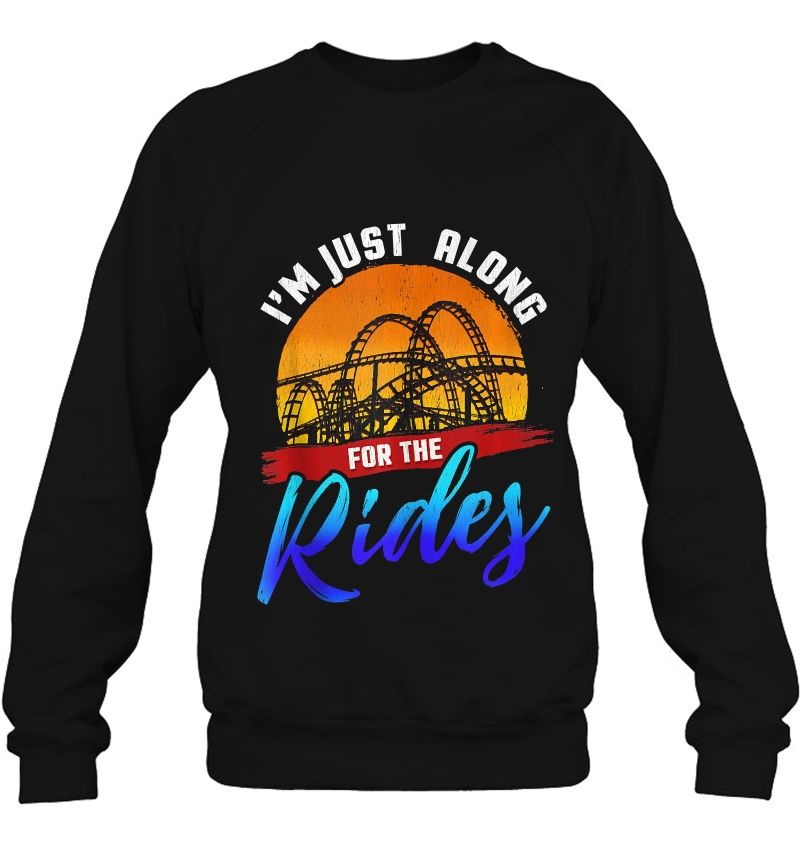 Roller Coaster Riding Funny Apparel Sweatshirt