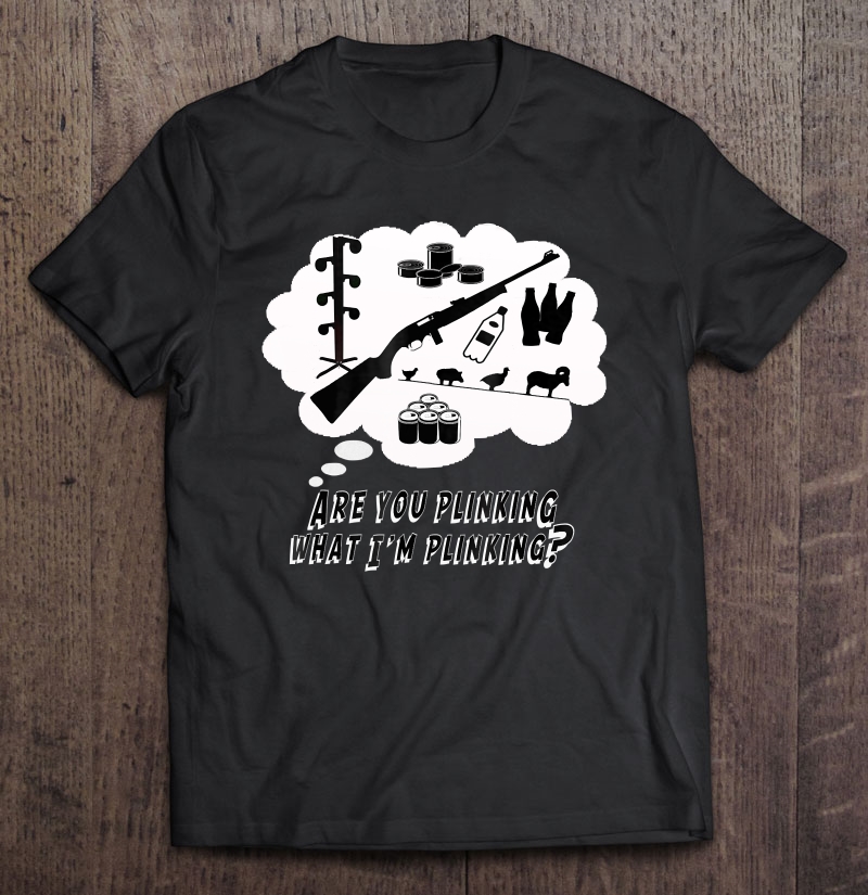 Shooting Funny Gun Range Plinking 2A Shirt