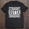 Straight Outta Bagdad Proud Veteran Tee