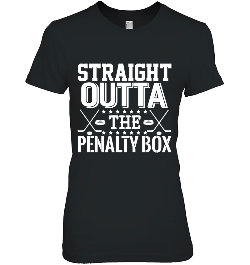 Straight Outta The Penalty Box Funny Ice Hockey Enforcer Hoodie