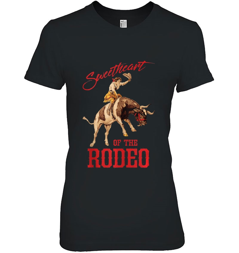 Sweetheart Of The Rodeo Western Cowboy Cowgirl Vintage Cute Ladies Tee