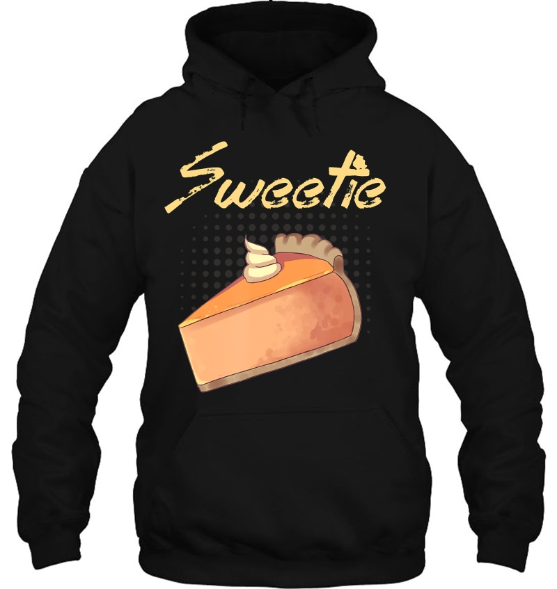 Sweetie Pie Thanksgiving Hoodie