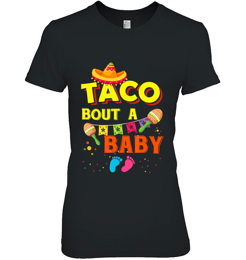 Taco Bout A Baby Pregnancy Announcement Cinco De Mayo Hoodie