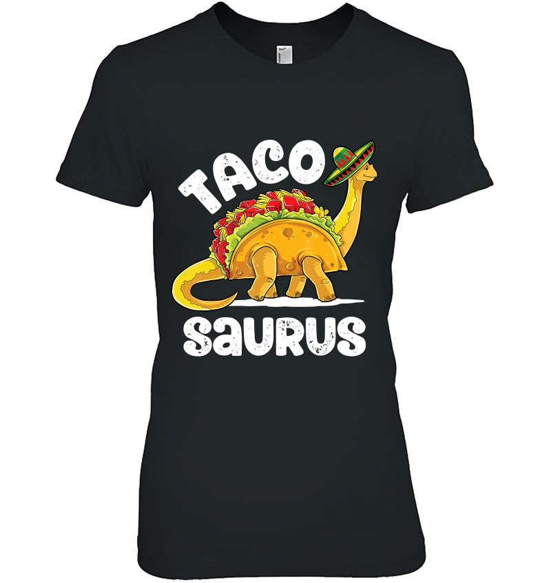 Tacosaurus Taco Dinosaur T Rex Funny Cinco De Mayo Men Women Hoodie