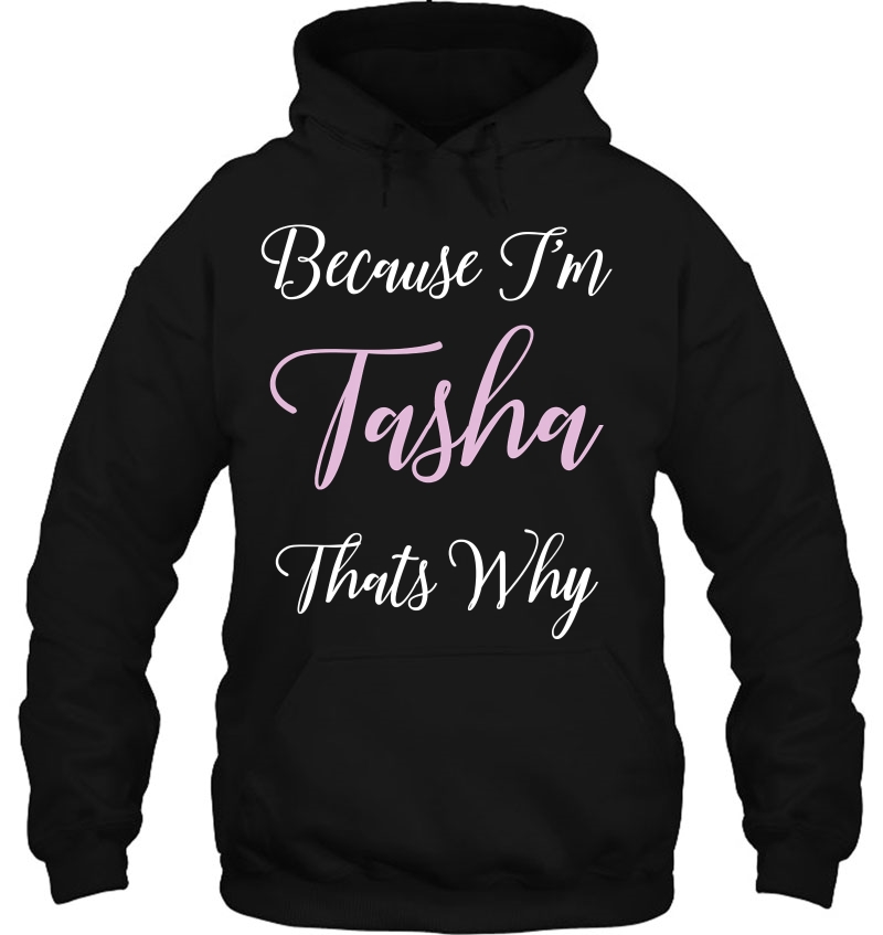 Tasha Name Personalized Women Cute Pink Girl Custom Gift Hoodie