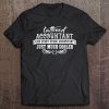 Tattooed Accountants Are Just Much Cooler - Accounting Shirt Tee