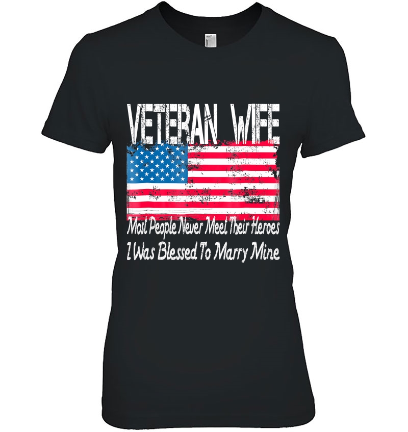 Us Military Veteran Wife Shirt Blessed To Marry My Hero Gift Hoodie