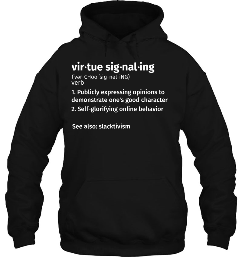 Virtue Signaling Hoodie