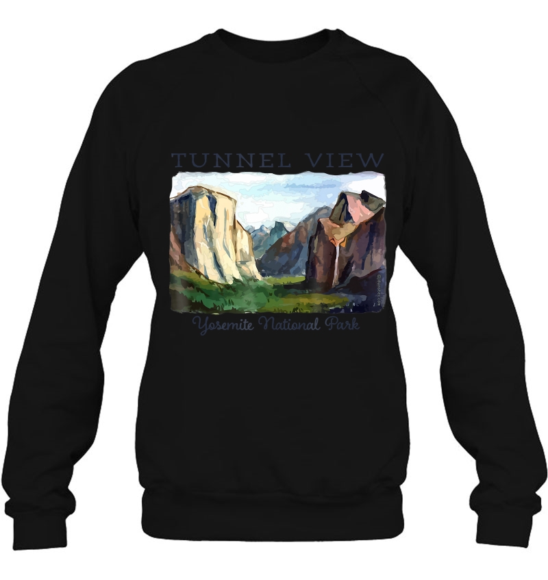 Wawona Tunnel View, Yosemite National Park Sweatshirt