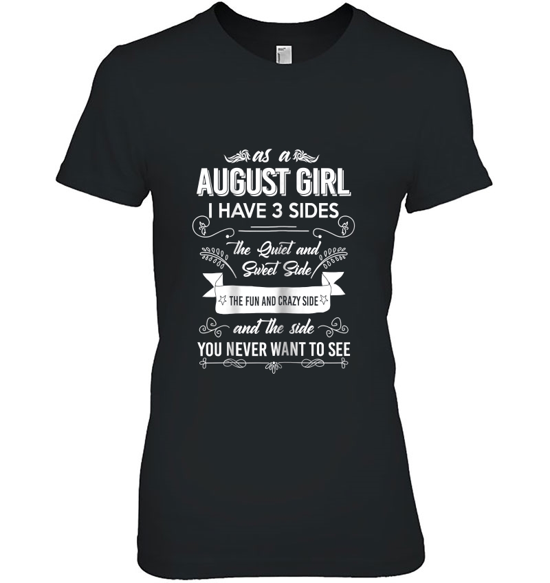 Womens An August Girl I Have 3 Sides Birthday Hoodie