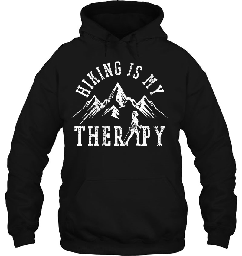 Womens Hiking Is My Therapy Hiker Nordic Walking Scout Hoodie