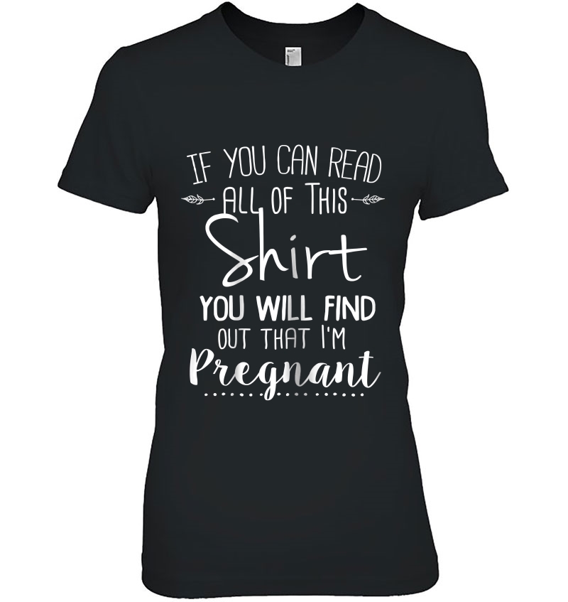 Womens If You Can Read This I'm Pregnan Pregnancy Surprise Hoodie