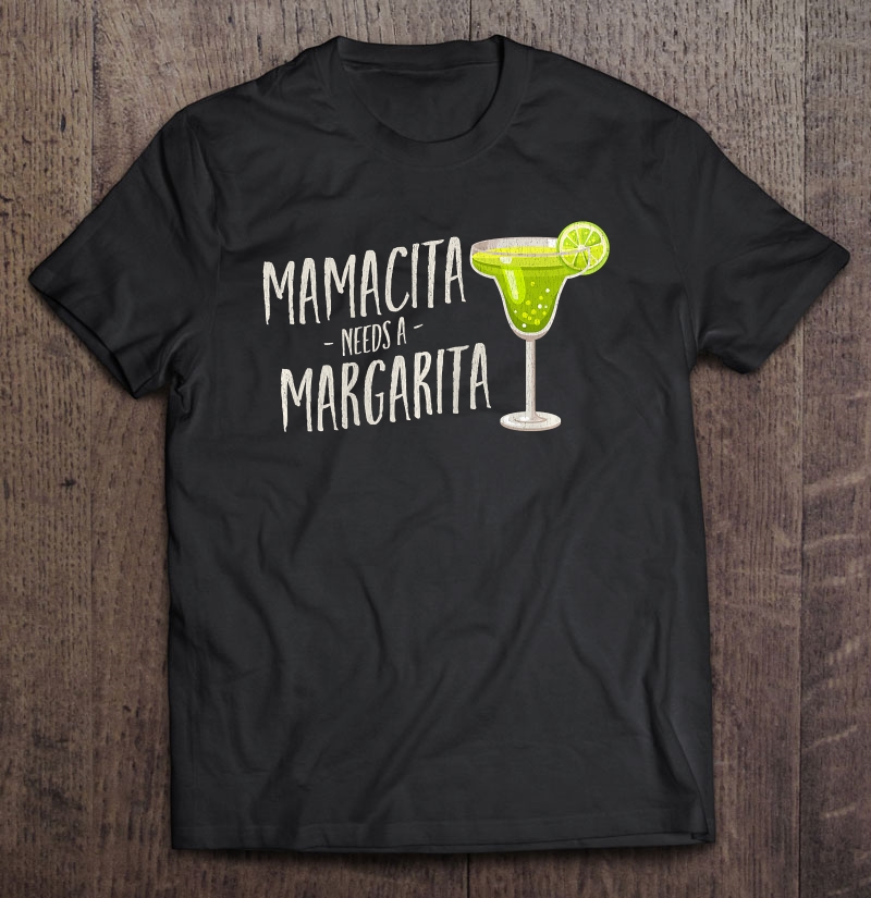 Womens Mamacita Needs A Margarita Shirt Cinco De Mayo Women Shirt