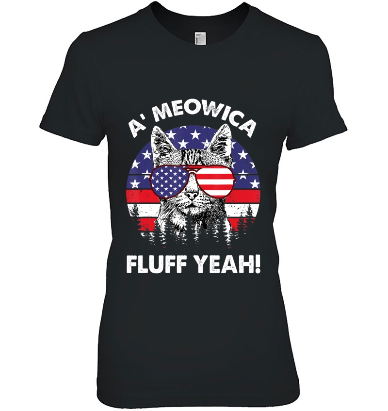 A'meowica Fluff Yeah Patriotic American 4Th Of July Tshirt G Hoodie