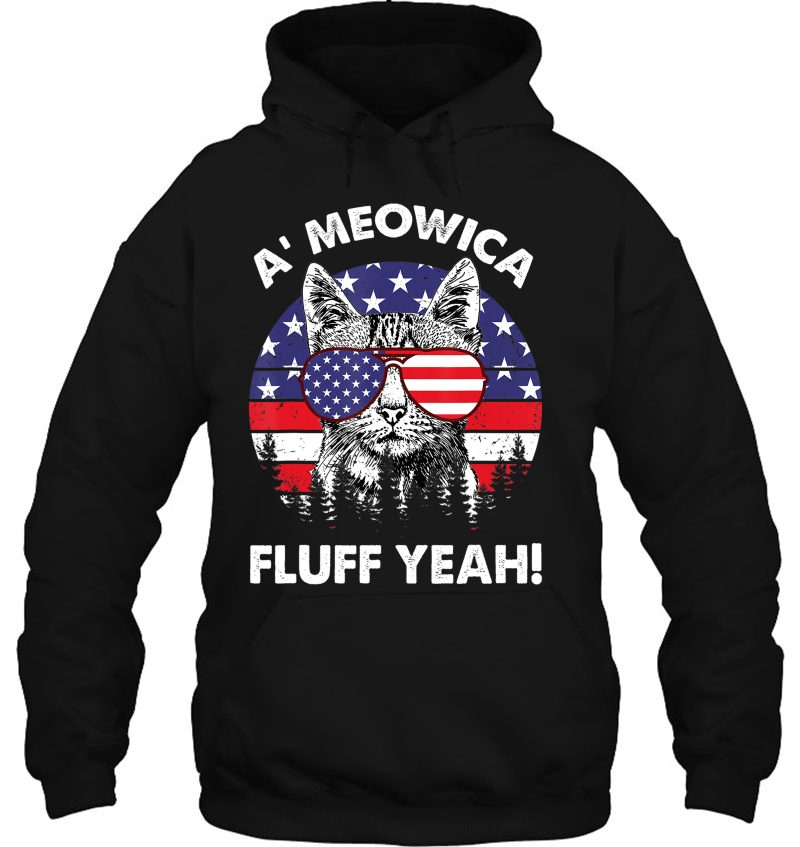 A'meowica Fluff Yeah Patriotic American 4Th Of July Tshirt G Mugs