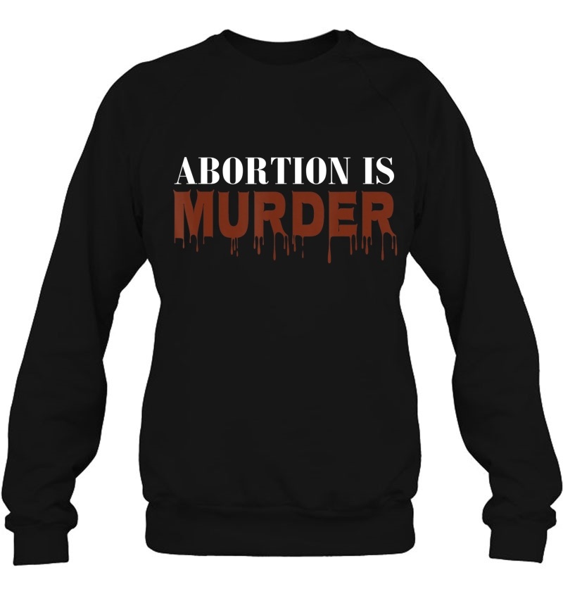 Anti-Abortion Shirt Demonstration Abortion Is Murder Gift Mugs