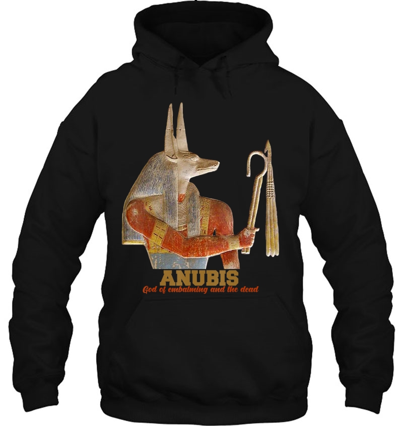 Anubis The God Of Embalming And Dead Old Egyptian Gift Hoodie