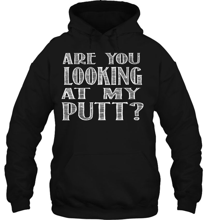 Are You Looking At My Putt Funny Golf Gag Gift Mugs