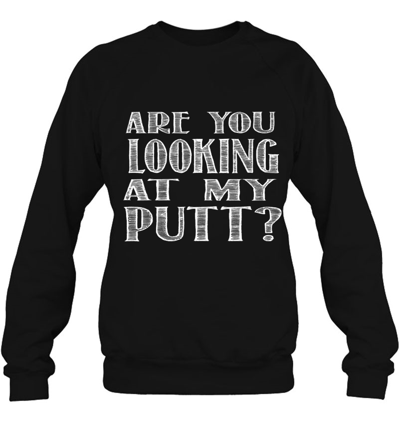 Are You Looking At My Putt Funny Golf Gag Gift Mugs