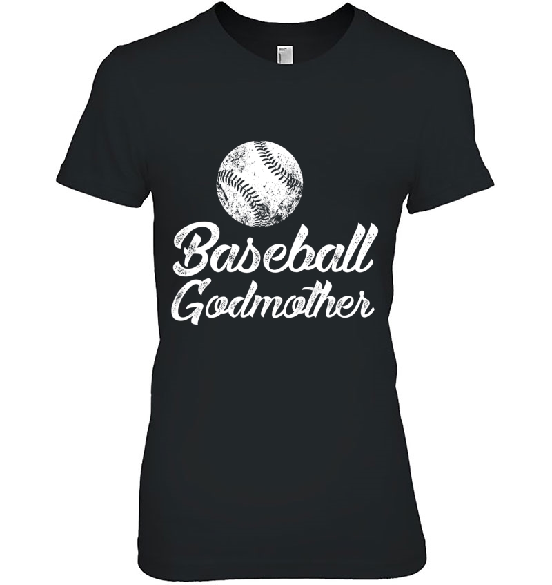 Baseball Godmother Shirt, Cute Funny Player Fan Gift Hoodie