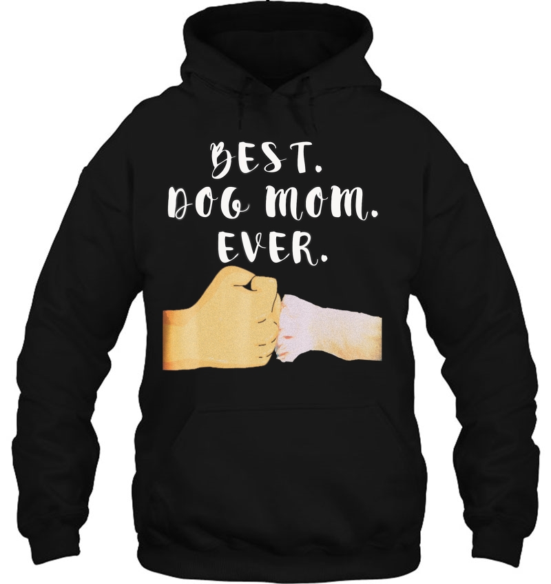 Best Dog Mom - Paw Fist Bump Tee Mugs