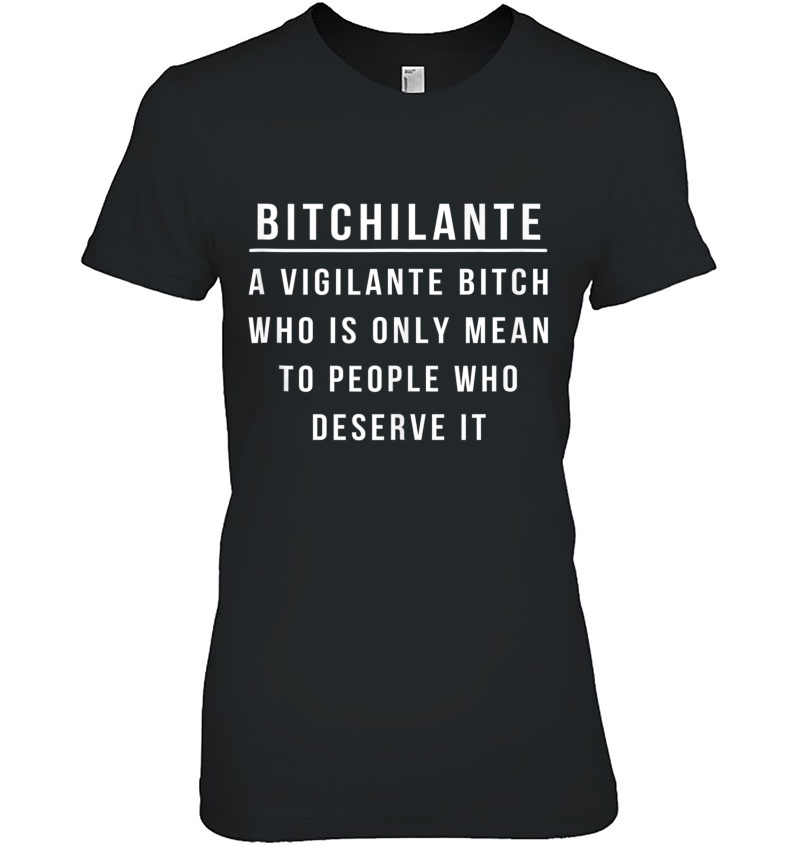 Bitchilante - Vigilante Bitch - Funny Meme Tank Top Hoodie