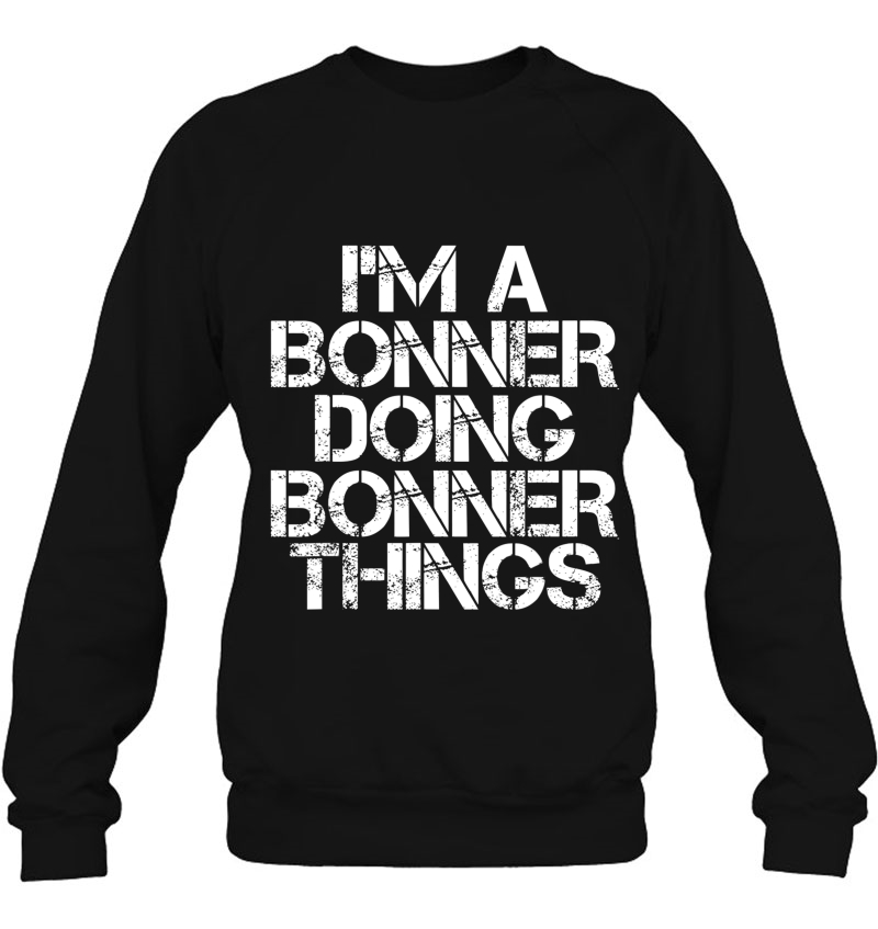 Bonner Funny Surname Family Tree Birthday Reunion Gift Idea Sweatshirt