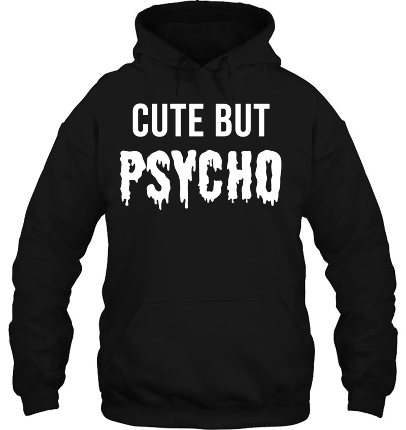 Cute But Psycho Pullover Mugs