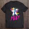 Dabbing Dancing Yeet Colorful Unicorn Celebration Funny Tee