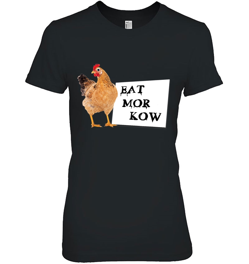 Eat More Cow Funny Chicken Joke Tshirt Hoodie