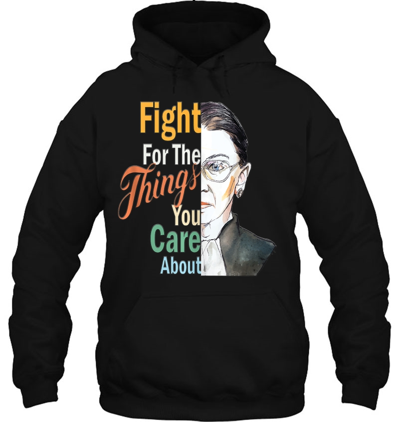 Fight For The Things You Care About Ruth Bader Rbg Prochoice Mugs